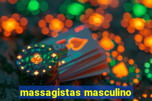 massagistas masculino